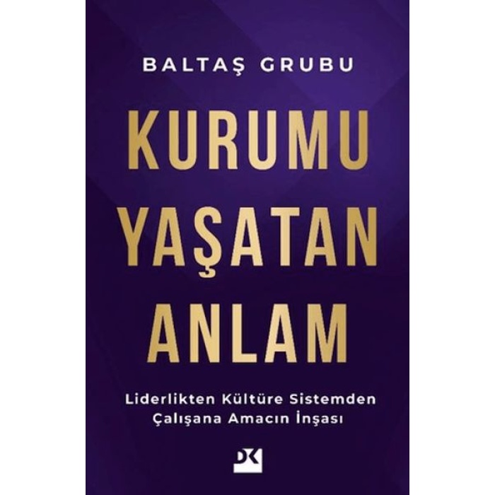 Kurumu Yaşatan Anlam