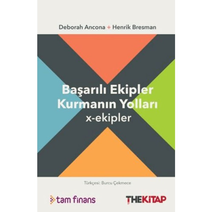 Başarılı Ekipler Kurmanın Yolları x-ekipler