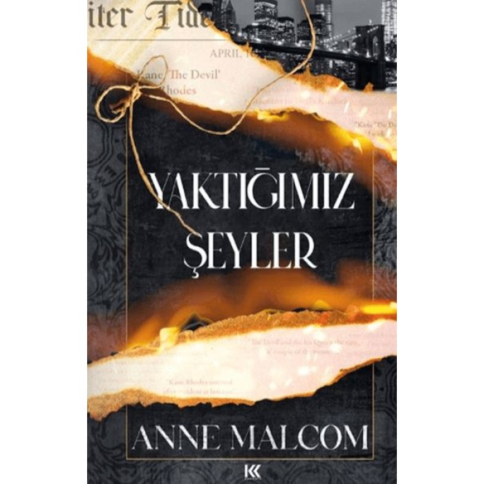 Yaktığımız Şeyler