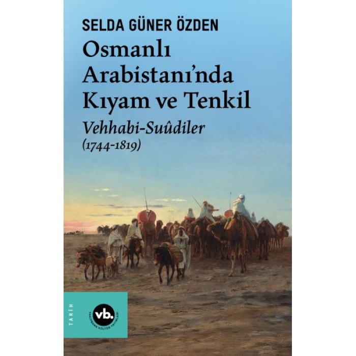 Osmanlı Arabistani’nda Kıyam Ve Tenkil