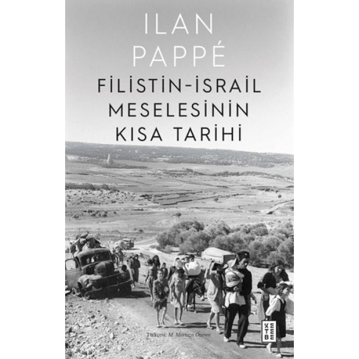 Filistin-İsrail Meselesinin Kısa Tarihi