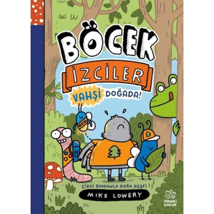 Böcek İzciler Vahşi Doğada! Çizgi Romanla Doğa Keşfi