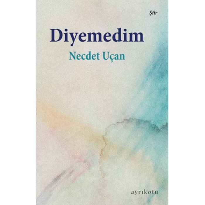 Diyemedim