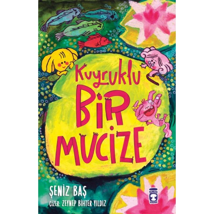 Kuyruklu Bir Mucize