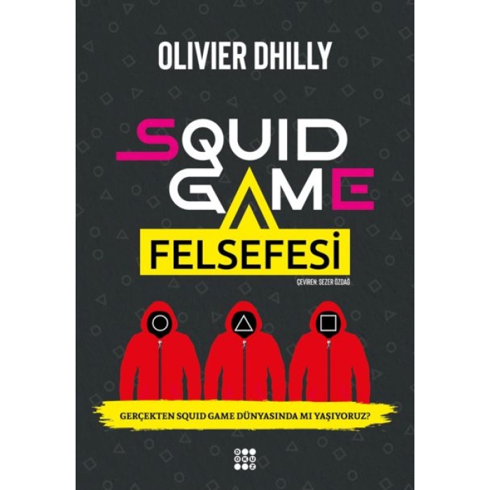 Squıd Game Felsefesi