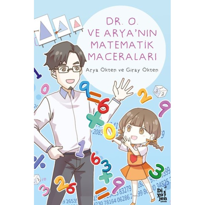 Dr. O ve Arya’nın Matematik Maceraları
