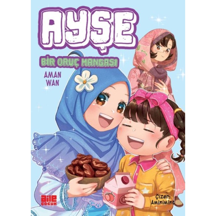 Ayşe - Bir Oruç Mangası