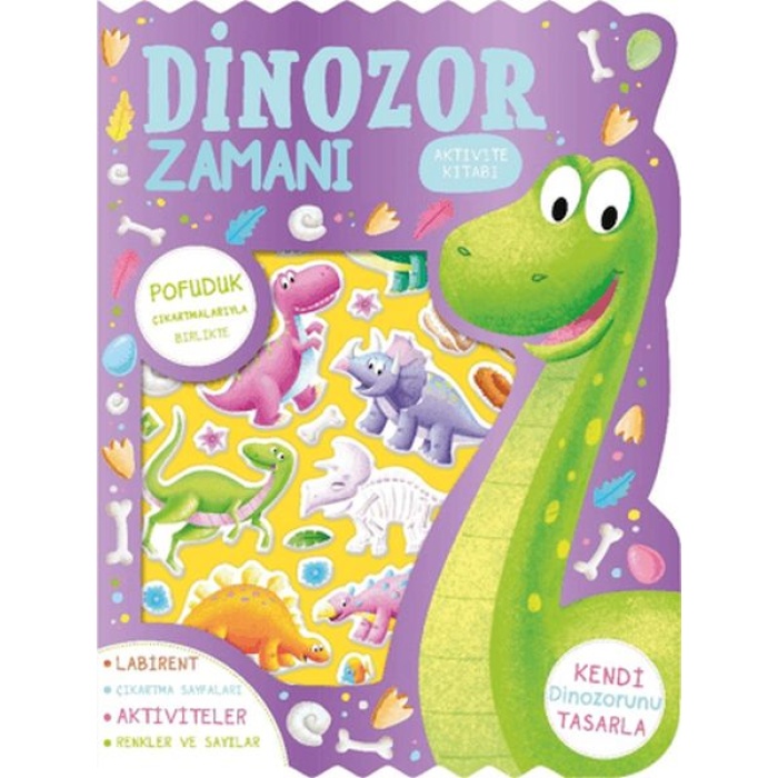 Dinozor Zamanı - Çıkartmalı Aktivite Kitabı