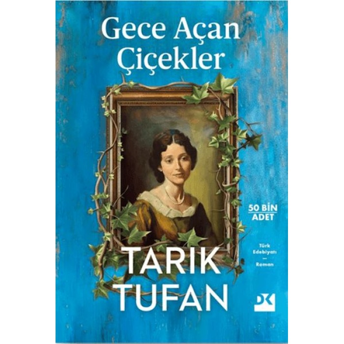 Gece Açan Çiçekler