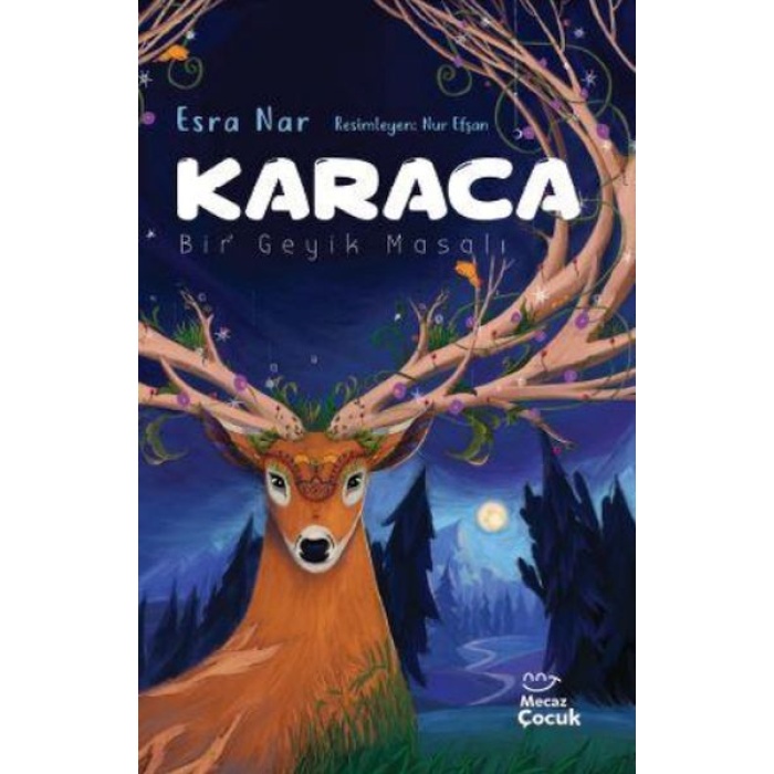 Karaca - Bir Geyik Masalı