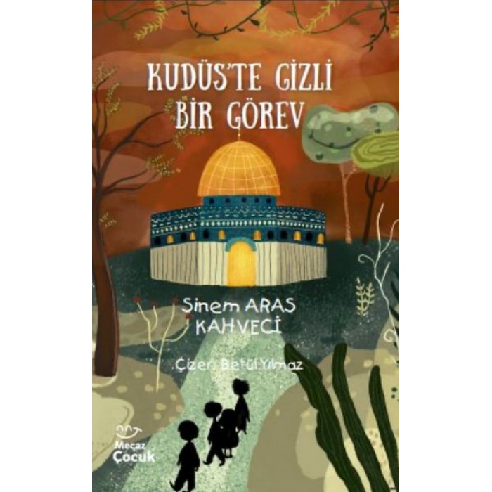 Kudüs’te Gizli Bir Görev