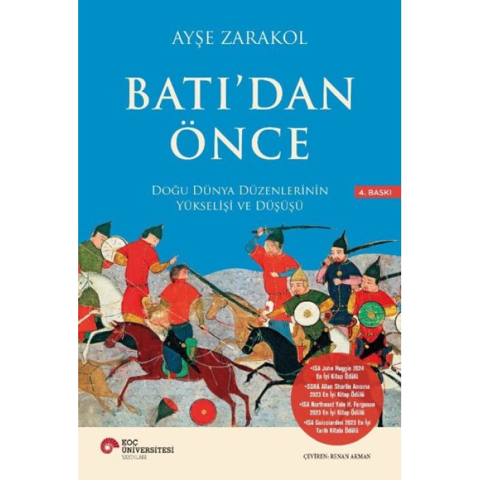 Batı’dan Önce Doğu Dünya Düzenlerinin Yükselişi ve Düşüşü