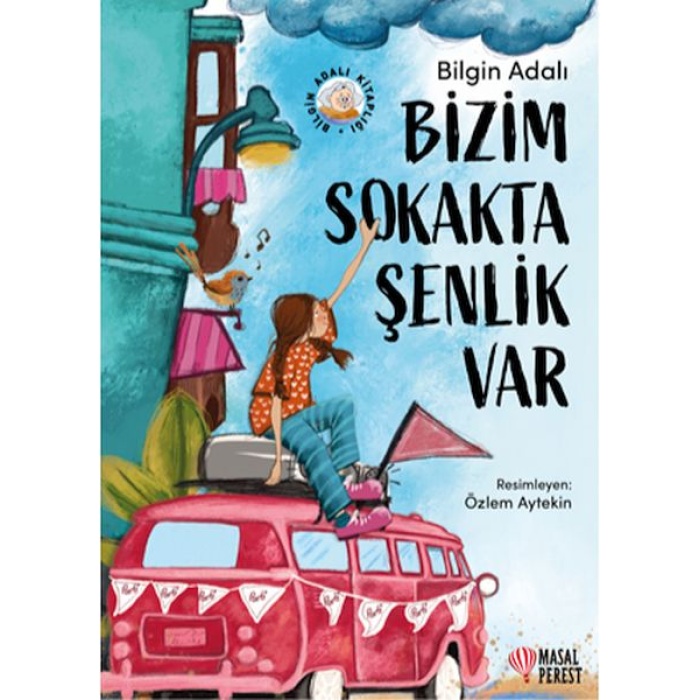 Bizim Sokakta Şenlik Var