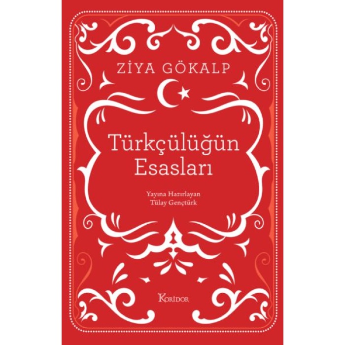 Türkçülüğün Esasları (Bez Ciltli)