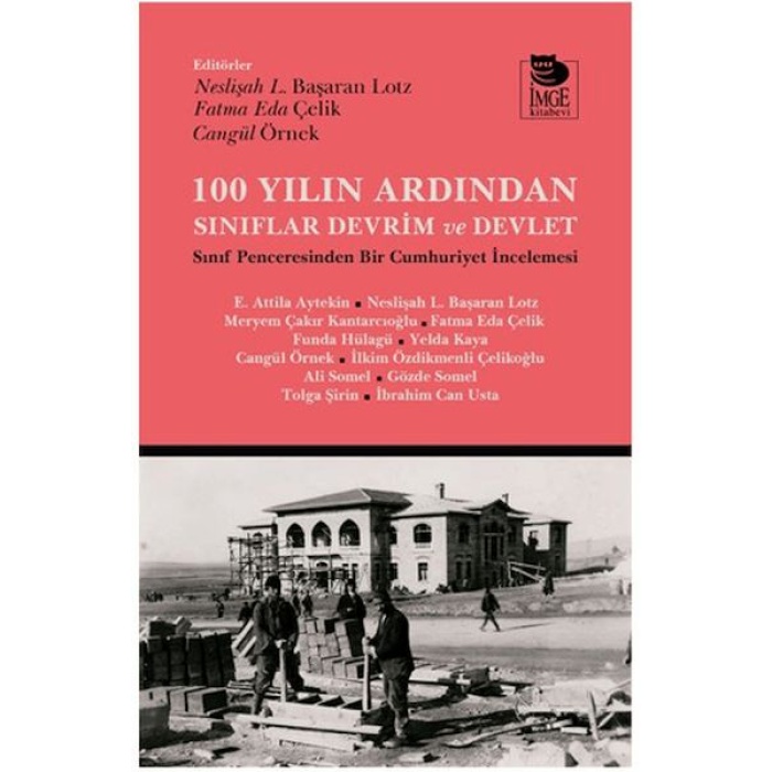 100 Yılın Ardından Sınıflar, Devrim ve Devlet