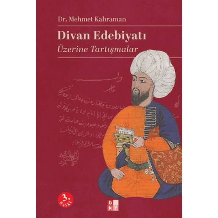 Divan Edebiyatı Üzerine Tartışmalar