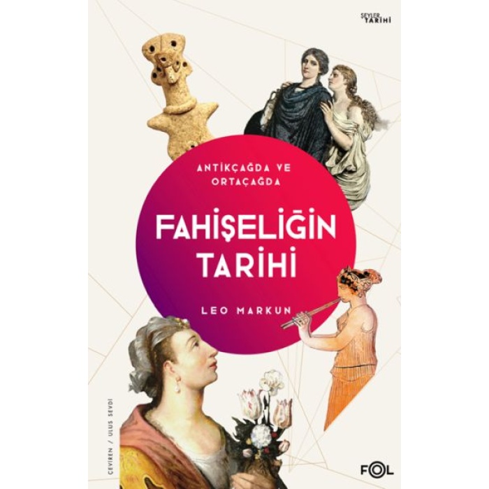 Fahişeliğin Tarihi  –Antikçağda ve Ortaçağda–