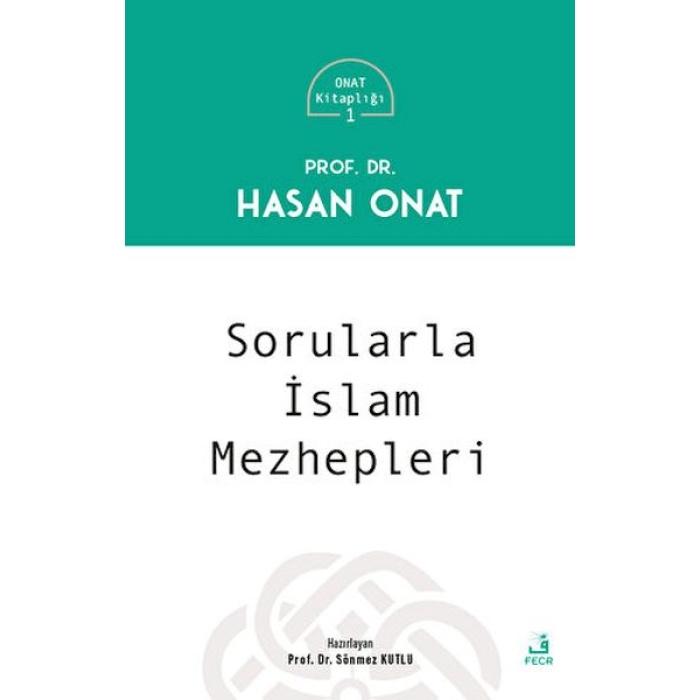 Sorularla İslam Mezhepleri