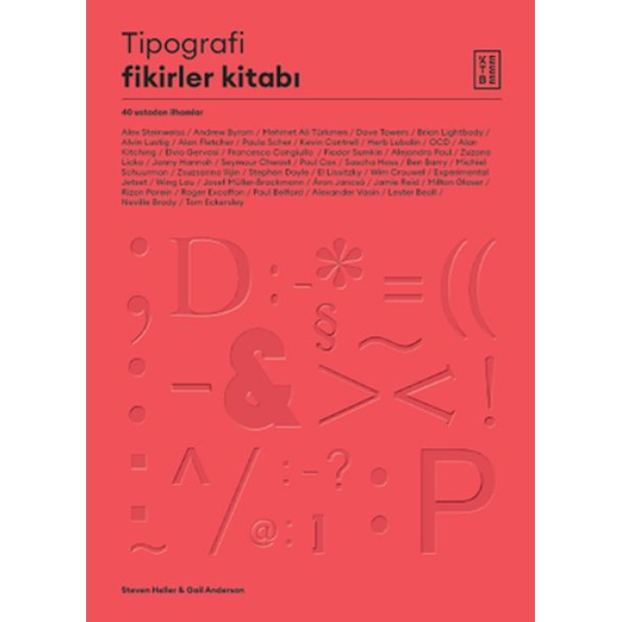 Tipografi Fikirler Kitabı - 40 Ustadan İlhamlar