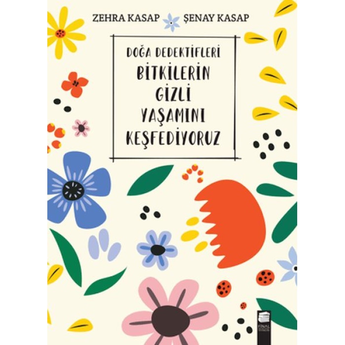 Doğa Dedektifleri - Bitkilerin Gizli Yaşamını Keşfediyoruz