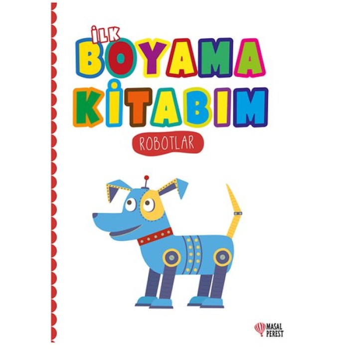 İlk Boyama Kitabım Robotlar