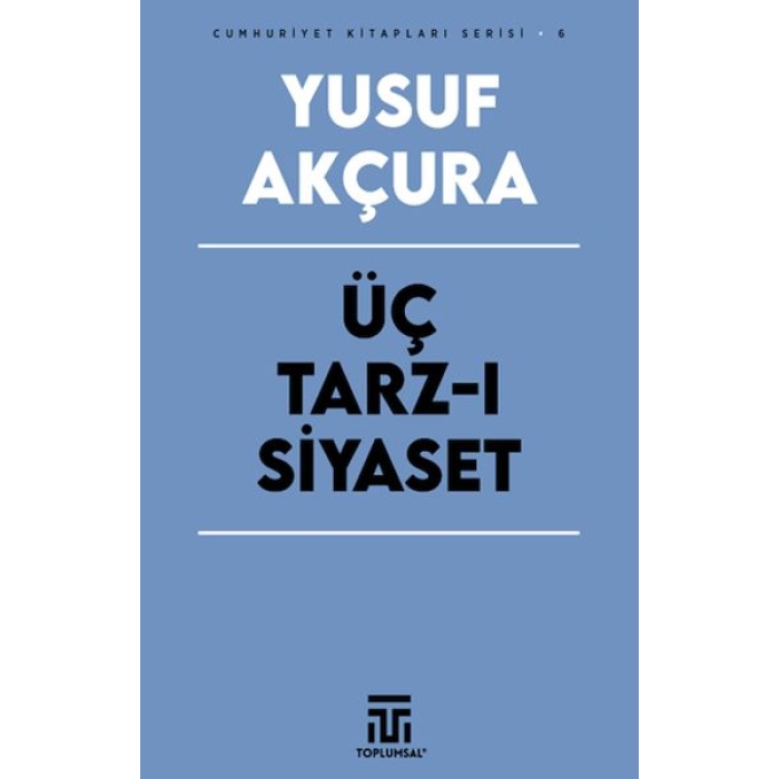 Üç Tarz-ı Siyaset