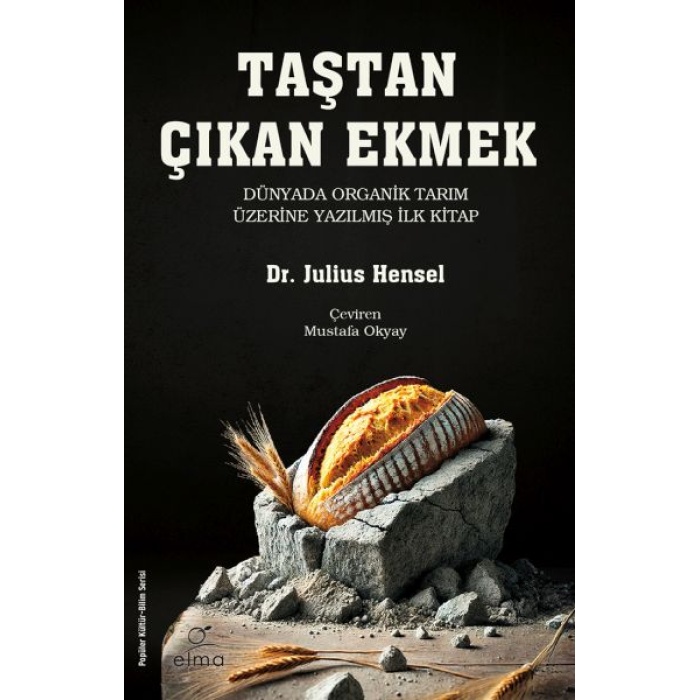 Taştan Çıkan Ekmek Yeni-Akılcı Bir Toprak Gübreleme ve Fiziksel Islah Sistemi
