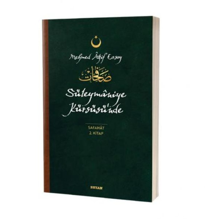 Süleymaniye Kürsüsünde - Safahat 2. Kitap