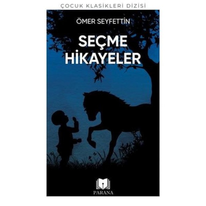 Ömer Seyfettinden Seçme Hikayeler
