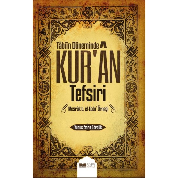 Tabiin Döneminde Kuran Tefsiri