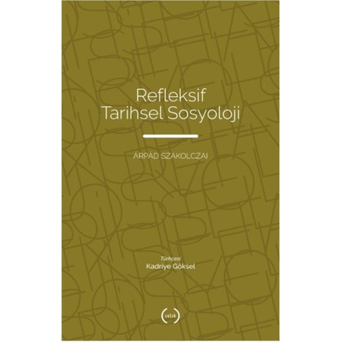 Refleksif Tarihsel Sosyoloji