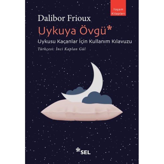 Uykuya Övgü: Uykusu Kaçanlar İçin Kullanım Kılavuzu