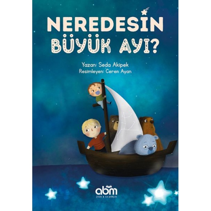 Neredesin Büyük Ayı?