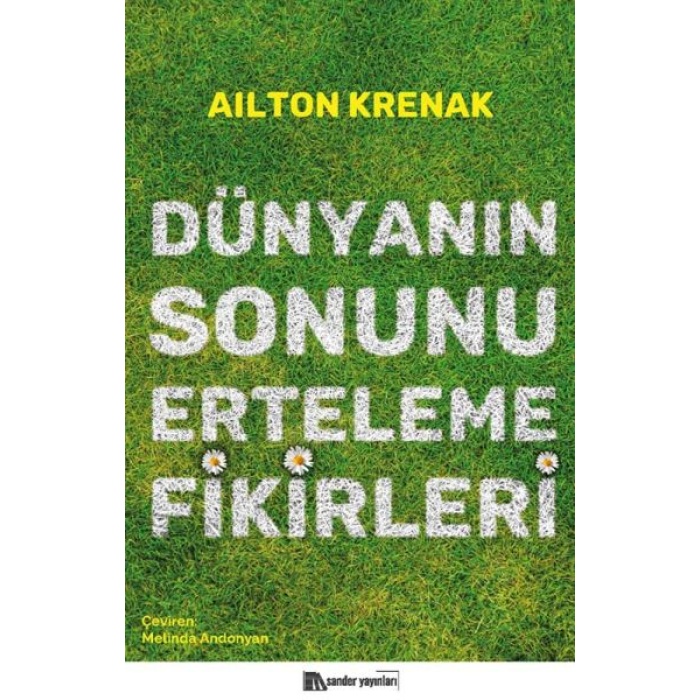 Dünyanın Sonunu Erteleme Fikirleri