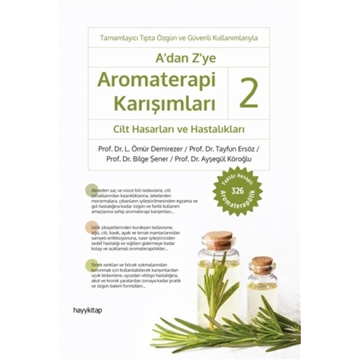 Adan Zye Aromaterapi Karışımları 2 - Cilt Hasarları ve Hastalıkları
