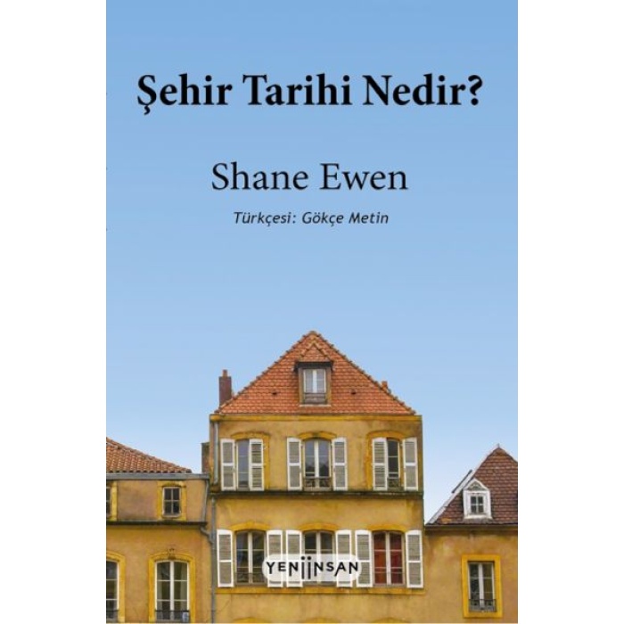 Şehir Tarihi Nedir?