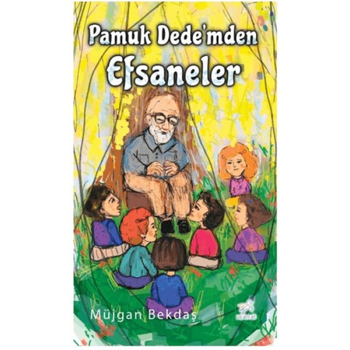 Pamuk Dede’mden Efsaneler