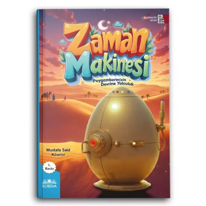 Zaman Makinesi (Peygamberimizin Devrine Yolculuk)