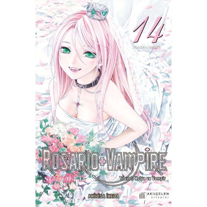 Rosario+Vampire - Tılsımlı Kolye ve Vampir Sezon 2 Cilt 14