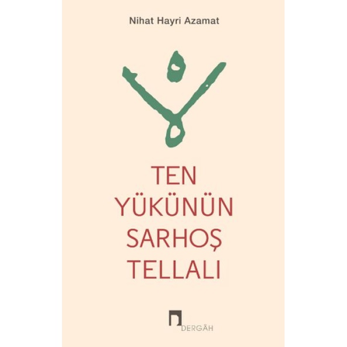 Ten Yükünün Sarhoş Tellalı