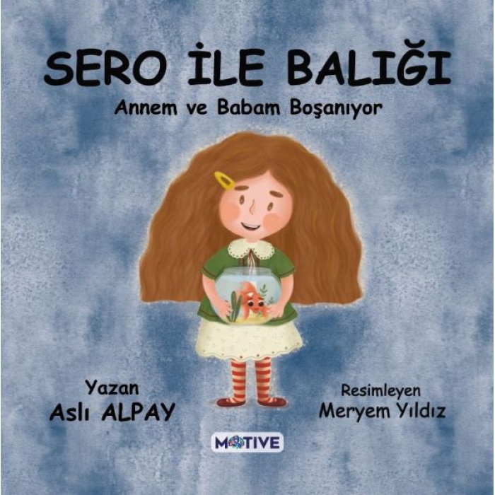 Sero ile Balığı Annem ve Babam Boşanıyor