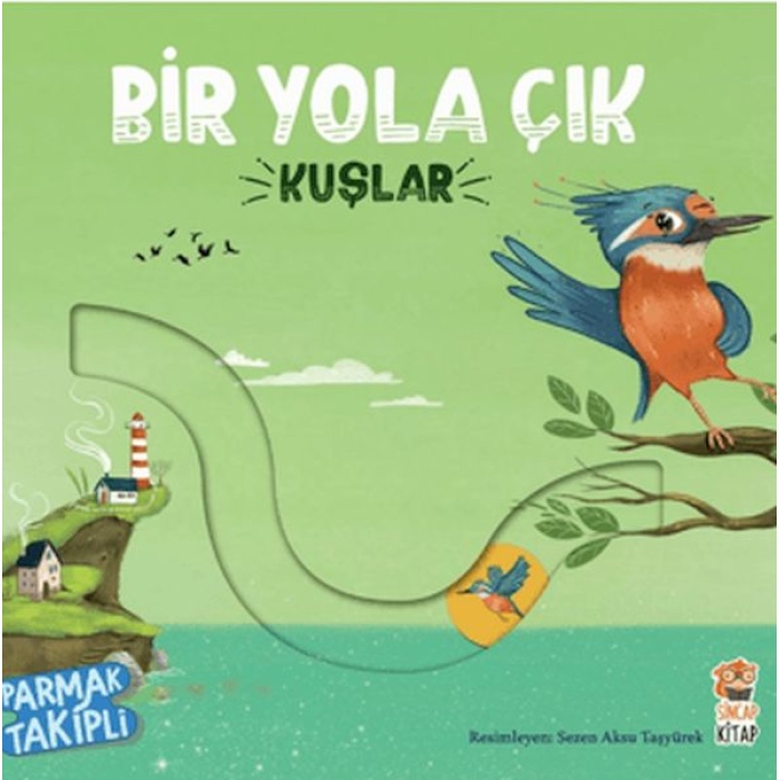 Bir Yola Çık - Kuşlar