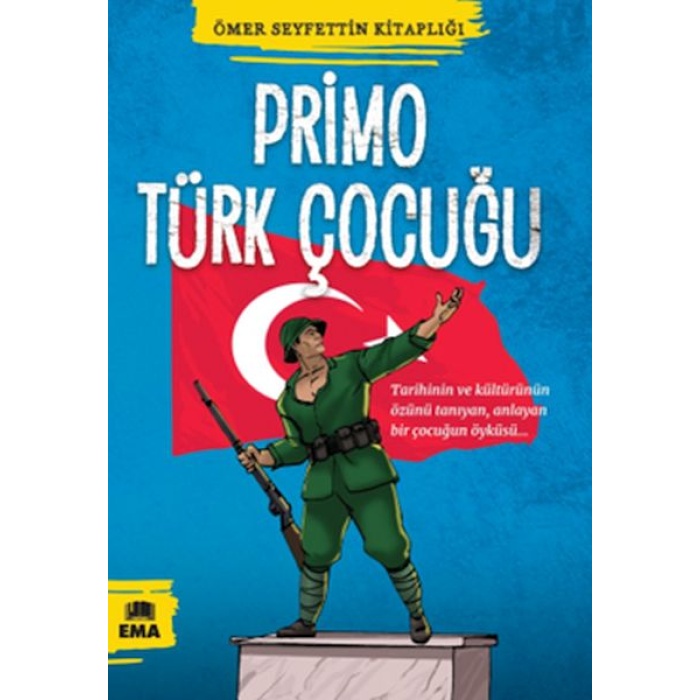 Ömer Seyfettin Kitaplığı - Primo Türk Çocuğu