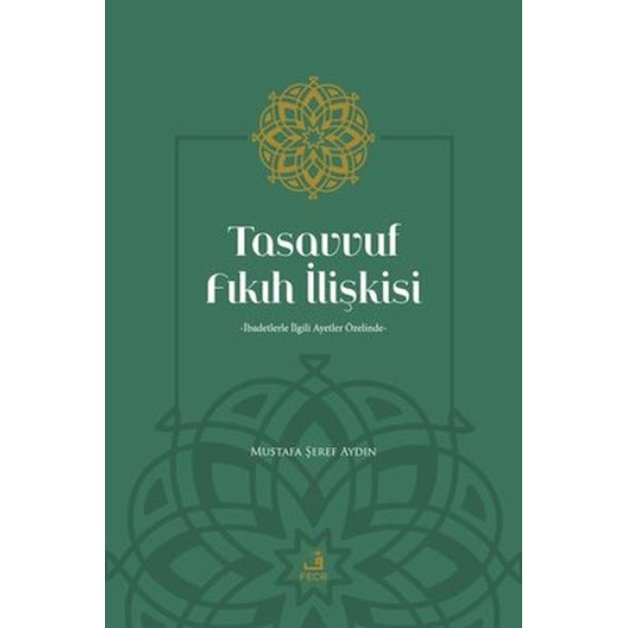 Tasavvuf Fıkıh İlişkisi
