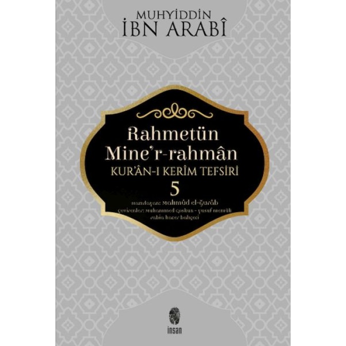 Rahmetün Miner-Rahman - 5 (Kuran-ı Kerim Tefsiri)