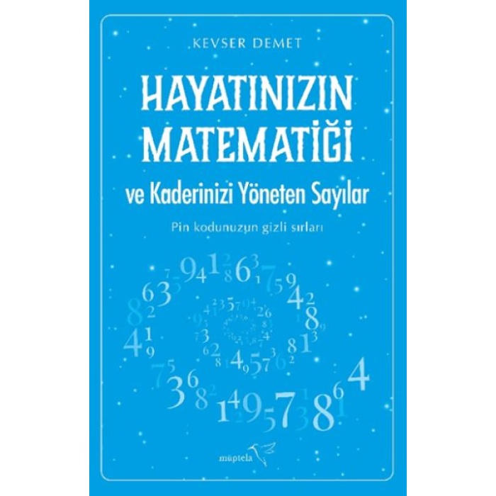 Hayatınızın Matematiği ve Kaderinizi Yöneten Sayılar