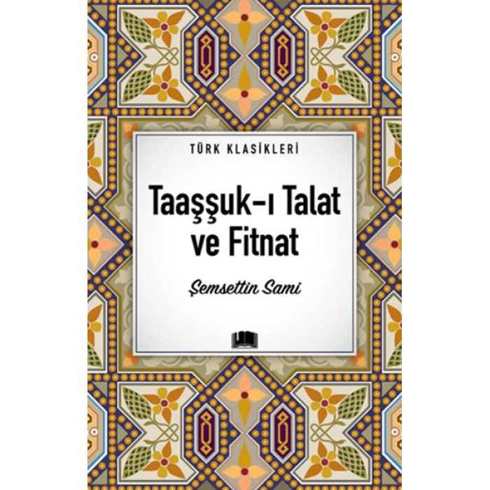 Taaşşuk-ı Talat ve Fitnat