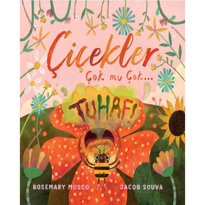 Çiçekler Çok mu Çok… Tuhaf!