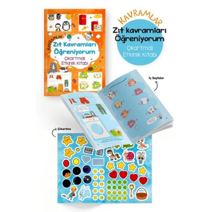 Kavramlar – Zıt Kavramları Öğreniyorum – Çıkartmalı Etkinlik Kitabı - 3 Yaş +