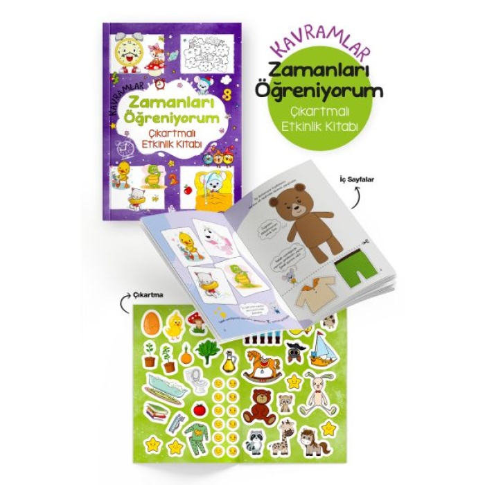 Kavramlar – Zamanları Öğreniyorum – Çıkartmalı Etkinlik Kitabı - 3 Yaş +